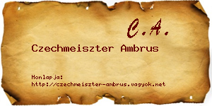 Czechmeiszter Ambrus névjegykártya
